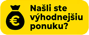 Našli ste vyhodnejšiu ponuku?